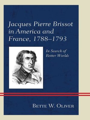 cover image of Jacques Pierre Brissot in America and France, 1788–1793